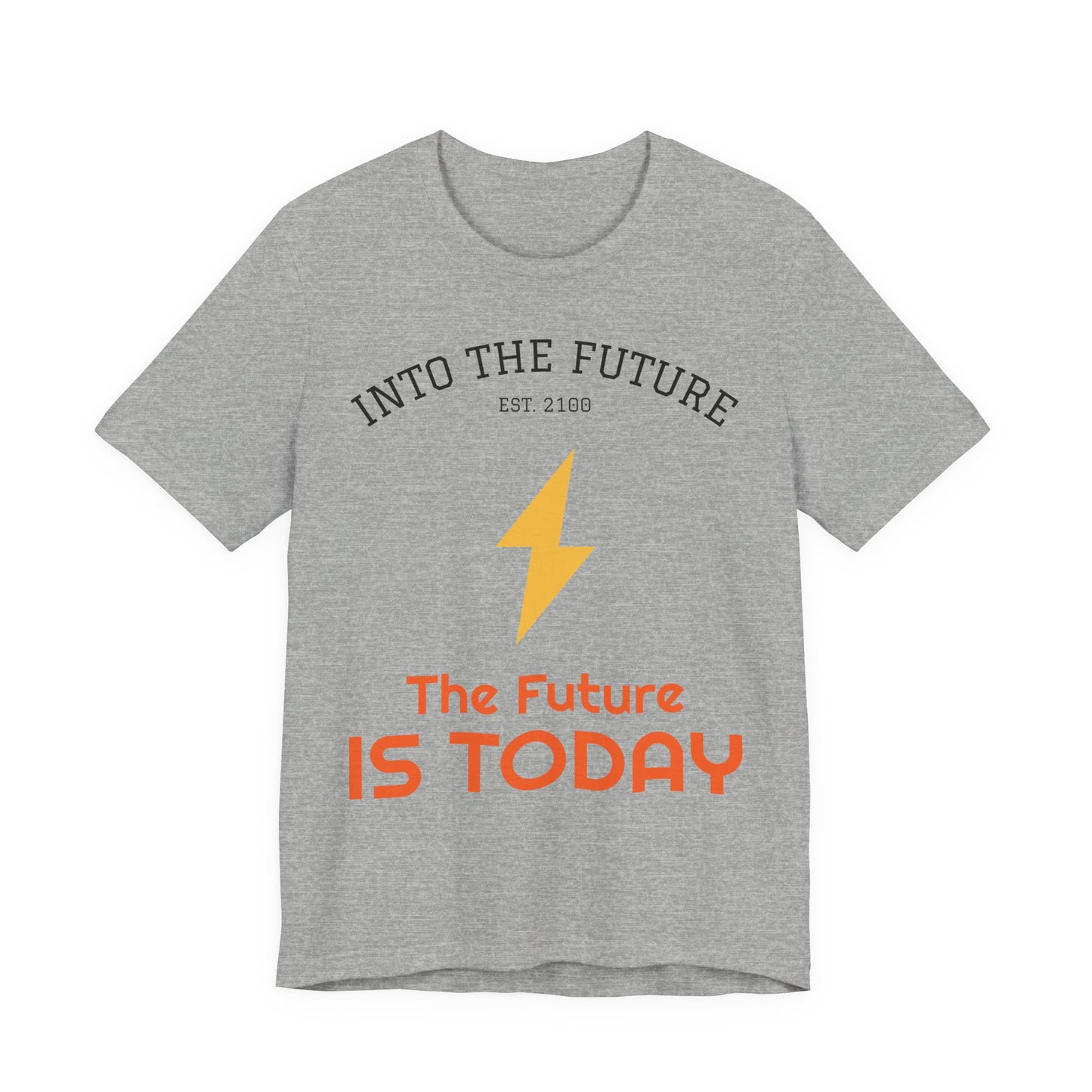Into The Future "The Future Is Today" Tee