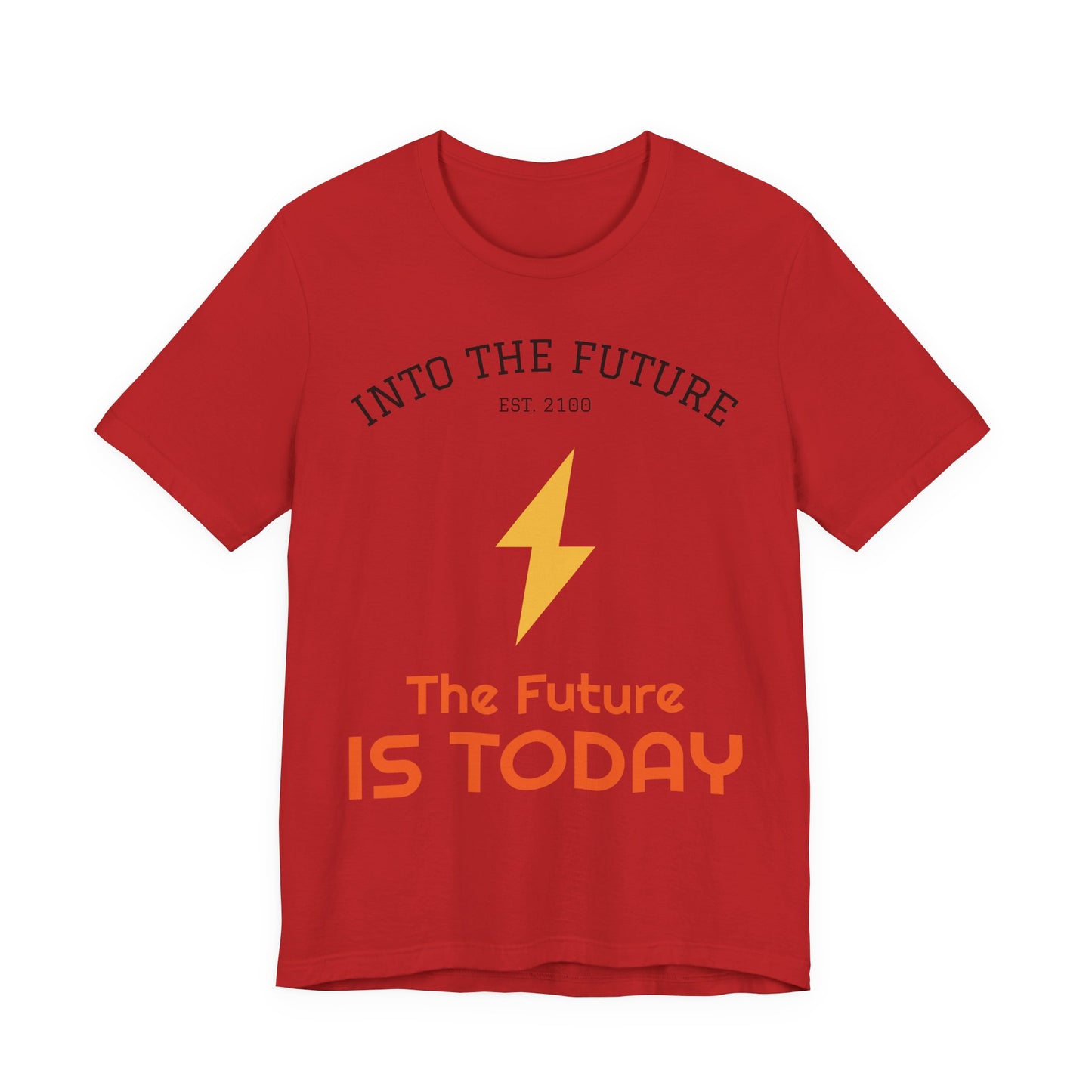 Into The Future "The Future Is Today" Tee